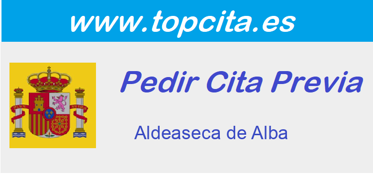 Cita Previa Extranjeria Aldeaseca de Alba