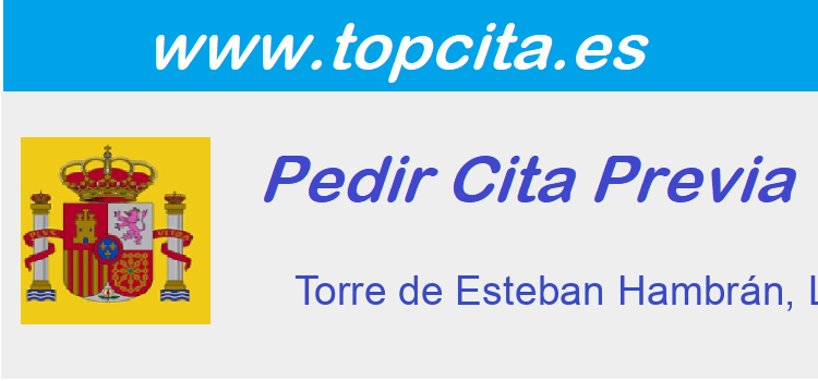 Cita Previa Extranjeria Torre de Esteban Hambrán, La