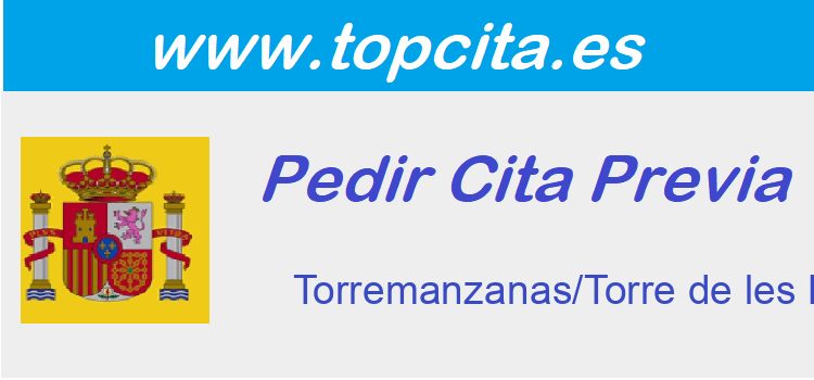 Cita Previa Extranjeria Torremanzanas/Torre de les Maçanes, la